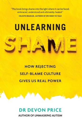 Portada de Unlearning Shame, de Devon Price