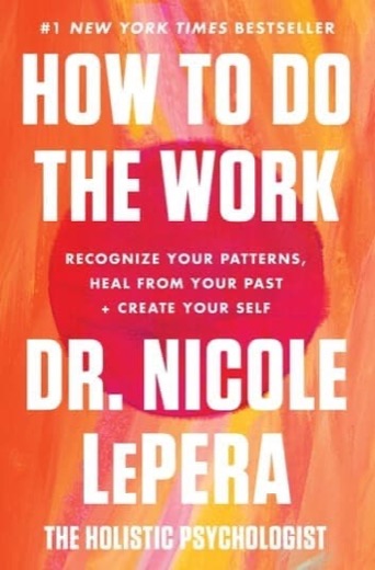 Portada de How to Do the Work, de Nicole LePera