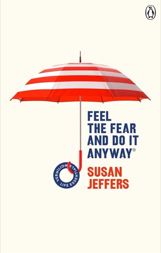 Portada de Feel the Fear and Do It Anyway, de Susan Jeffers